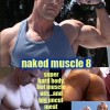 NAKED MUSCLE #8 with hot german stud ALEX!   More free pix below the main description!