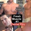 ON SALE!!   FRESH MUSCLE #3  pix inside - Straight Stud Daniel