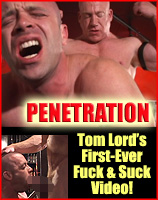 PENETRATION -- Tom Lord's FIRST-EVER HARDCORE video!