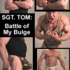 SGT. TOM   BATTLE OF MY BULGE